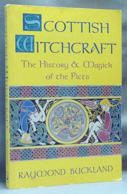 Scottish Witchcraft The History and Magick of the Picts Llewellyn s Modern Witchcraft Series Reader