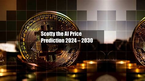 Scotty the AI Price Prediction: A Comprehensive Analysis