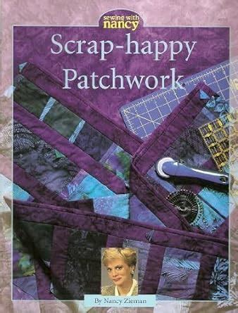 Scrap-happy Patchwork Sewing With Nancy Epub