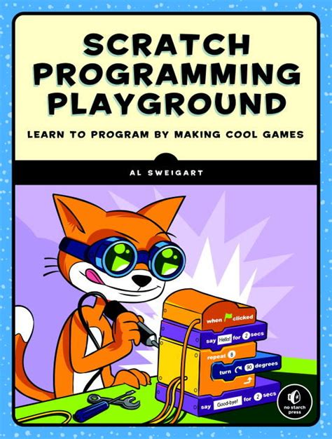 Scratch Programming Playground Learn to Program by Making Cool Games Epub