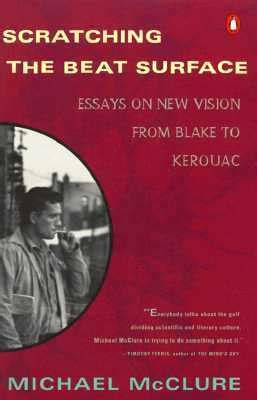 Scratching the Beat Surface Essays on New Vision from Blake to Kerouac Kindle Editon