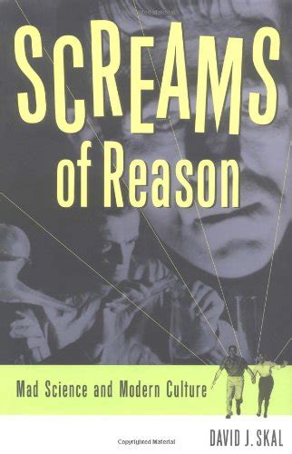 Screams of Reason Mad Science in Modern Culture Epub