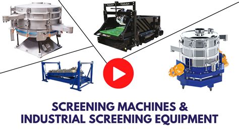 Screening Machines: The Ultimate Guide to 10,000+ Applications