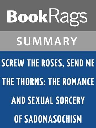 Screw The Roses Send Me The Thorns Ebook Doc