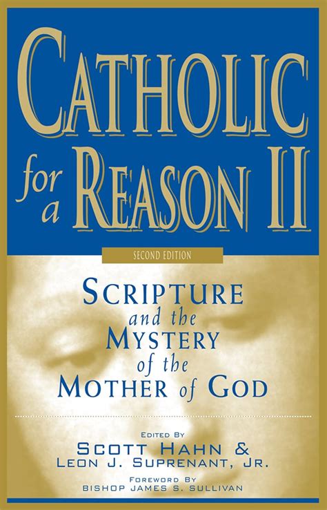 Scripture and the Mystery of the Mother of God Catholic for a Reason PDF