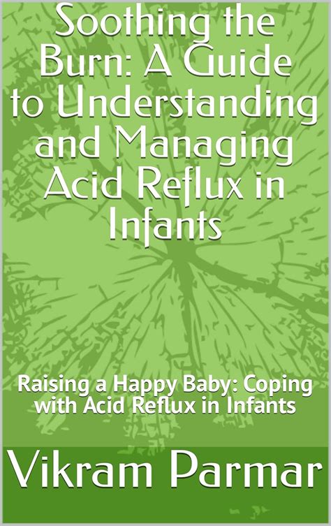 ScryyBaby: The Comprehensive Guide to Diagnosing and Managing Reflux in Infants