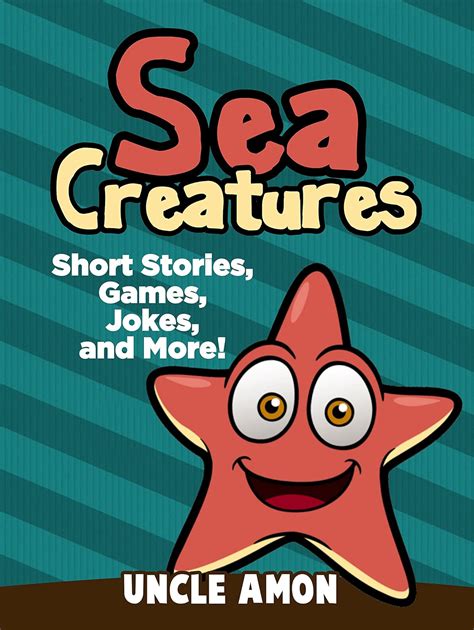 Sea Creatures Short Story Games Jokes and More Fun Time Reader Book 15