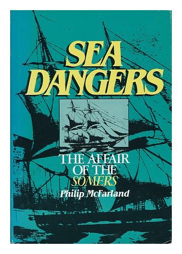 Sea Dangers The Affair of the Somers PDF