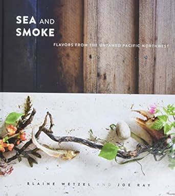 Sea and Smoke Flavors from the Untamed Pacific Northwest Epub