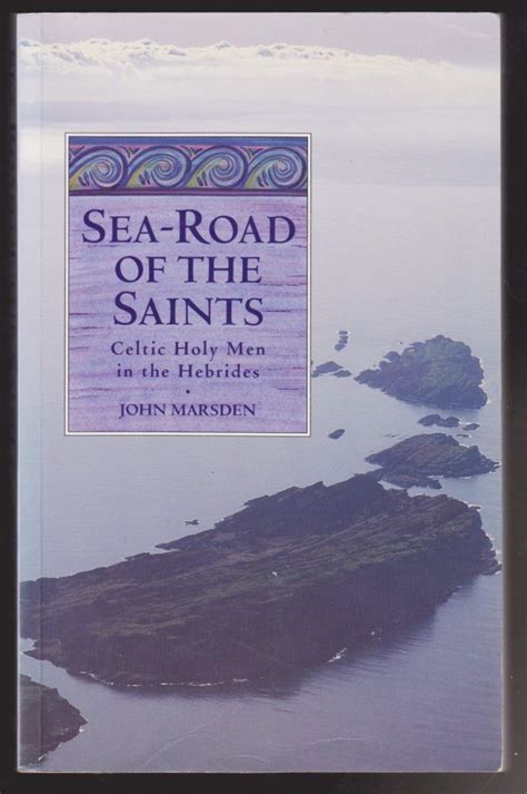 Sea-Road of the Saints Celtic Holy Men in the Hebrides PDF