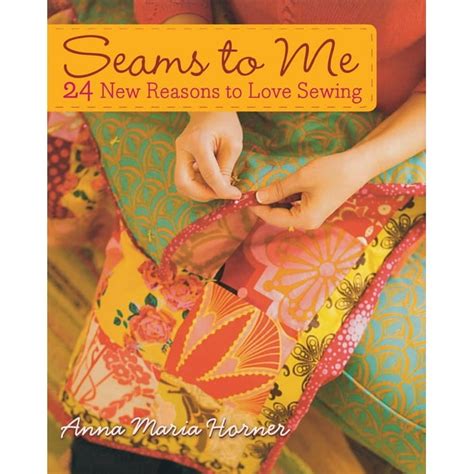 Seams to Me 24 New Reasons to Love Sewing Doc
