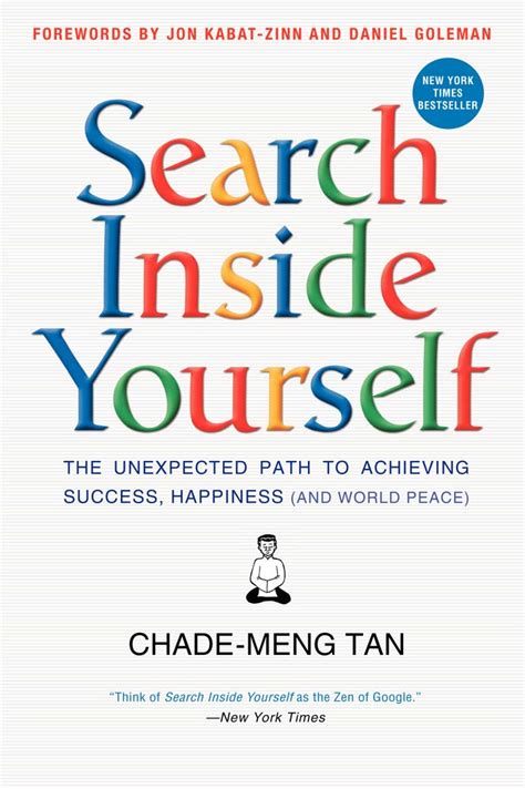 Search Inside Yourself The Unexpected Path to Achieving Success Happiness and World Peace Doc