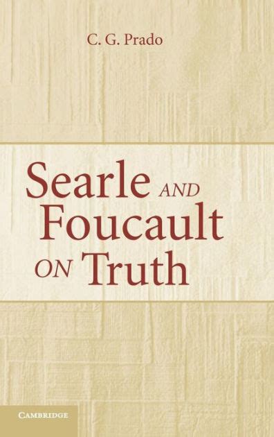 Searle and Foucault on Truth Reader