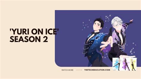 Season 2 of Yuri!!! On Ice: Everything You Need to Know