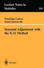 Seasonal Adjustment with the X-11 Method 1st Edition Kindle Editon