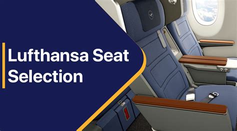 Seat Selection on Lufthansa: Ultimate Guide to Flying in Comfort