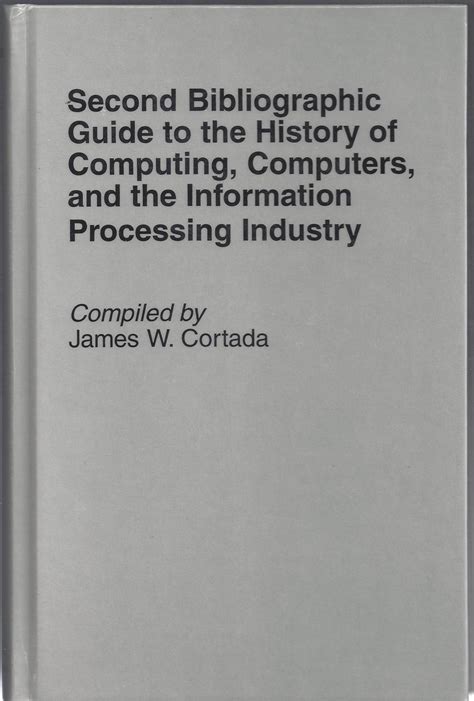 Second Bibliographic Guide to The History of Computing Epub