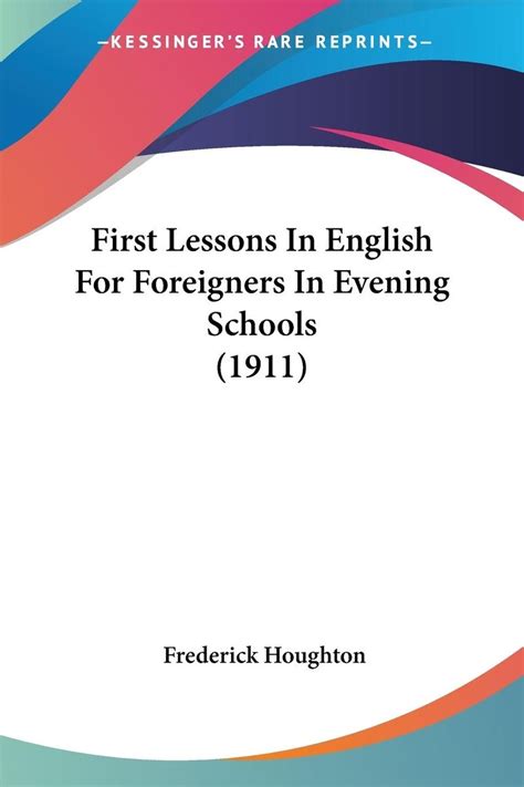 Second Book in English for Foreigners in Evening Schools Volume 2 PDF