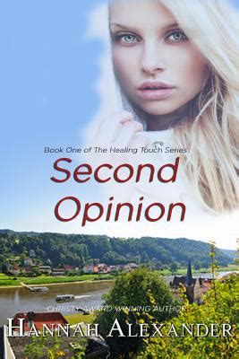 Second Opinion Book One of The Healing Touch Series Volume 1 Doc
