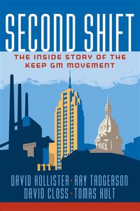 Second Shift The Inside Story of the Keep GM Movement Epub