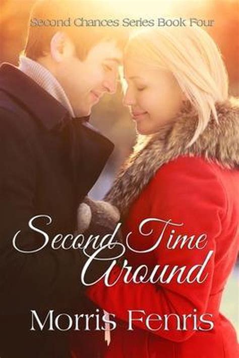 Second Time Around Second Chances Series 4 Kindle Editon