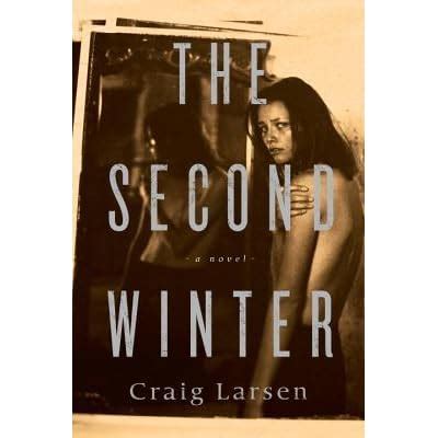 Second Winter Craig Larsen Reader