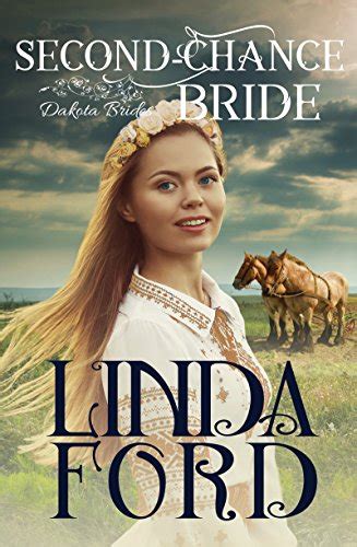 Second-Chance Bride Dakota Brides Book 3 Reader
