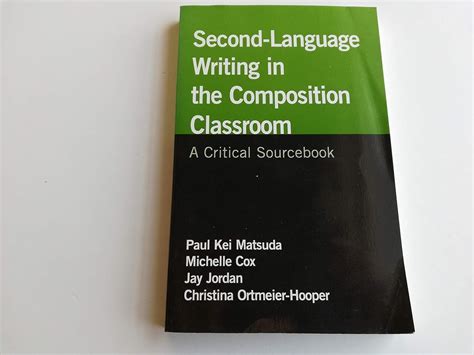 Second-Language Writing in the Composition Classroom: A Critical Sourcebook Ebook Epub