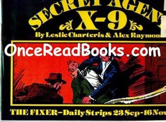 Secret Agent X-9 7 the Fixer-Daily Strips 23 Sep-16 Nov 1935 Limited Edition for Collectors Reader