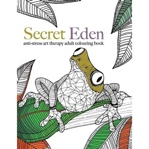 Secret Eden anti-stress art therapy colouring book Reader