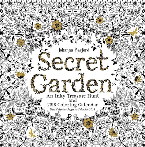 Secret Garden 2018 Wall Calendar An Inky Treasure Hunt and 2018 Coloring Calendar Doc