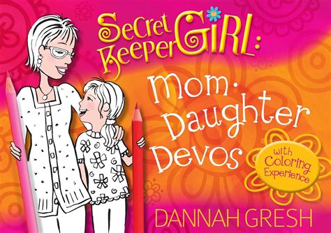 Secret Keeper Girl Mom-Daughter Devos with Coloring Experience Kindle Editon