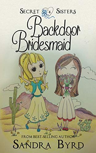 Secret Sisters 4 Backdoor Bridesmaid