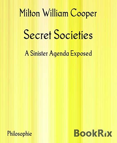 Secret Societies A Sinister Agenda Exposed Reader