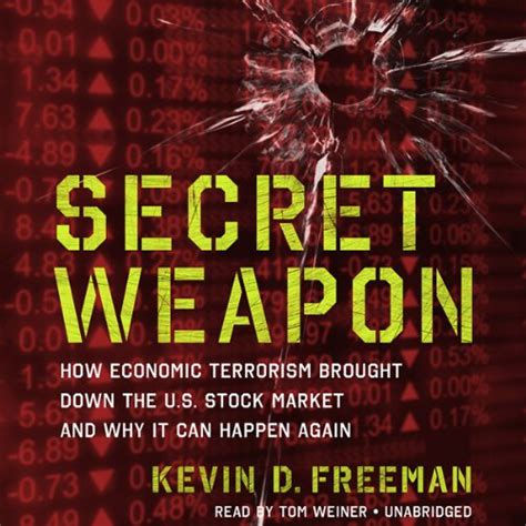 Secret Weapon How Economic Terrorism Brought Down the US Stock Market and Why It can Happen Again Reader