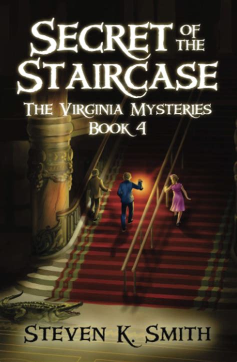 Secret of the Staircase The Virginia Mysteries Book 4