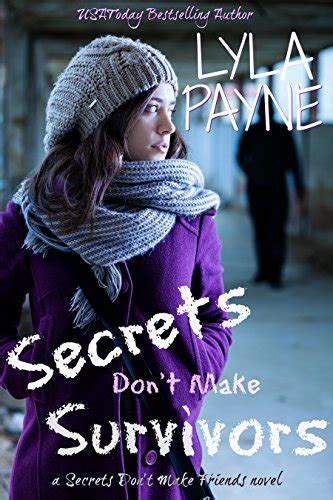 Secrets Don t Make Survivors Secrets Don t Make Friends Volume 2 PDF