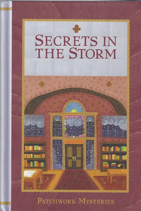 Secrets In The Storm Patchwork Mysteries 19 Doc