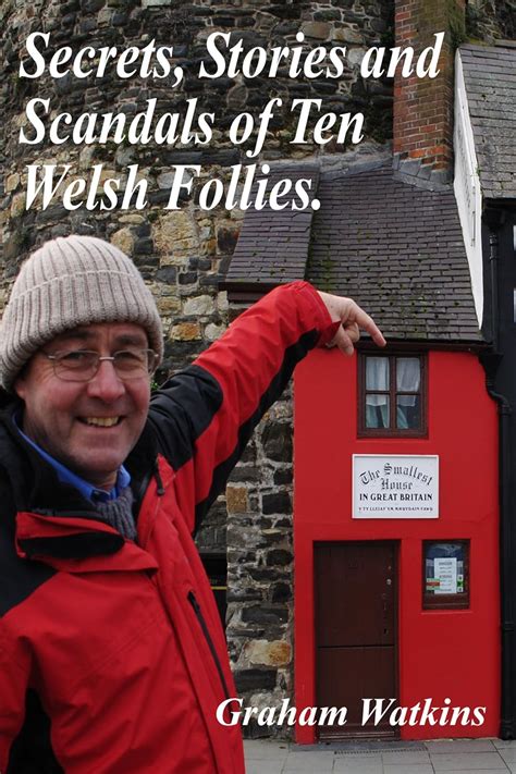 Secrets Stories and Scandals of Ten Welsh Follies Epub