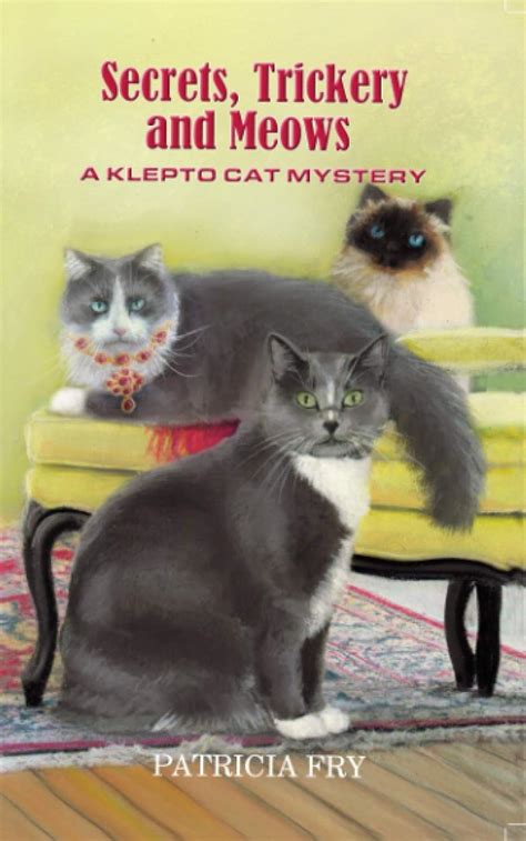 Secrets Trickery and Meows Klepto Cat Mystery Book 27 Reader
