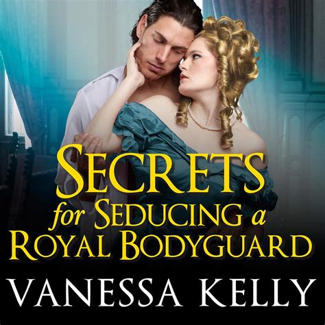 Secrets for Seducing a Royal Bodyguard The Renegade Royals Epub