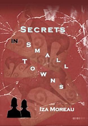 Secrets in Small Towns Small Town Series Book 3 Kindle Editon