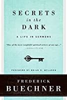 Secrets in the Dark A Life in Sermons Doc