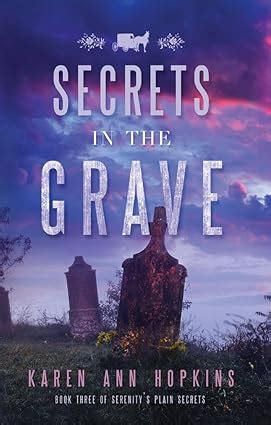 Secrets in the Grave Serenity s Plain Secrets Volume 3 Reader