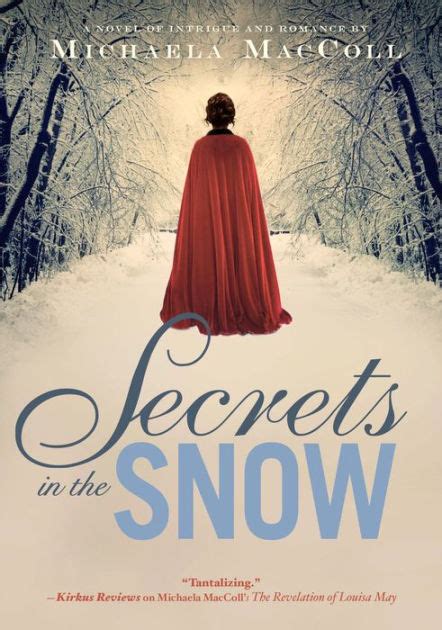 Secrets in the Snow A Novel of Intrigue and Romance