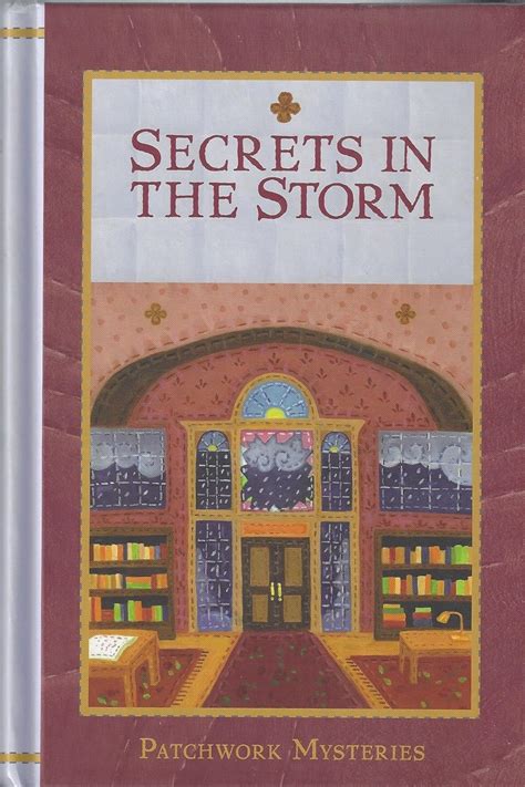 Secrets in the Storm Guideposts Patchwork Mysteries Volume 19 PDF