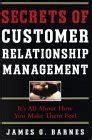 Secrets of Customer Relationship Management: Its All About How You Make Them Feel Ebook PDF