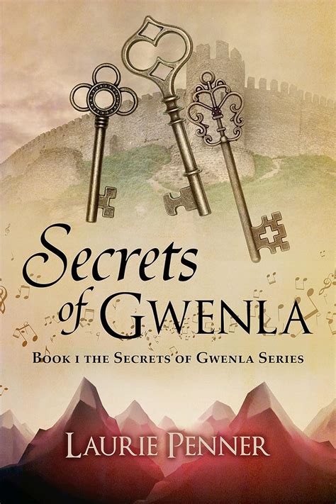 Secrets of Gwenla Secrets of Gwenla Series Book 1