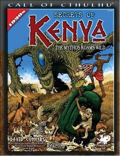 Secrets of Kenya The Mythos Roams Wild Call of Cthulhu Reader