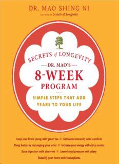 Secrets of Longevity Dr Mao s 8-Week Program Simple steps That Add Years to Your Life Reader